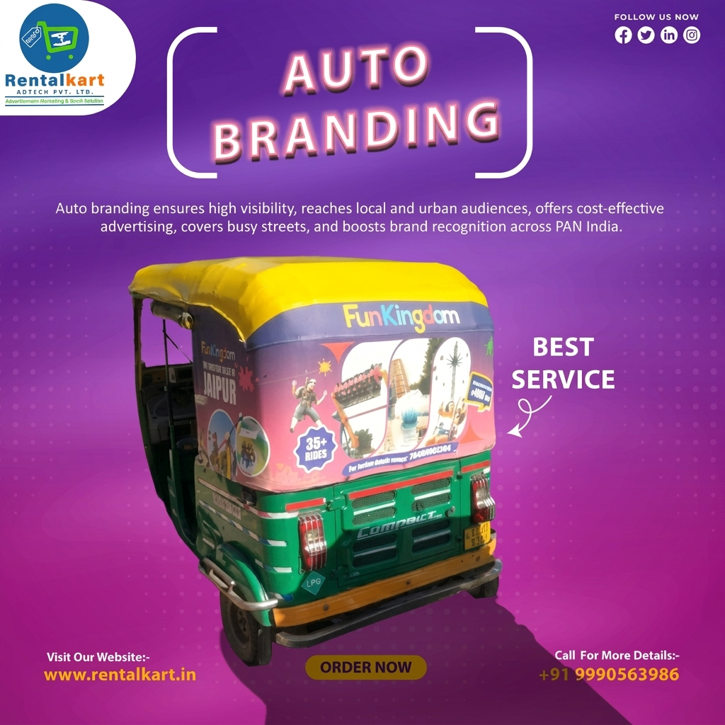 Auto Branding in Delhi: The Ultimate Guide to Vehicle Advertising, Auto Rickshaw Branding & Transit Marketing in Delhi NCR - RENTALKART ADTECH PRIVATE LIMITED