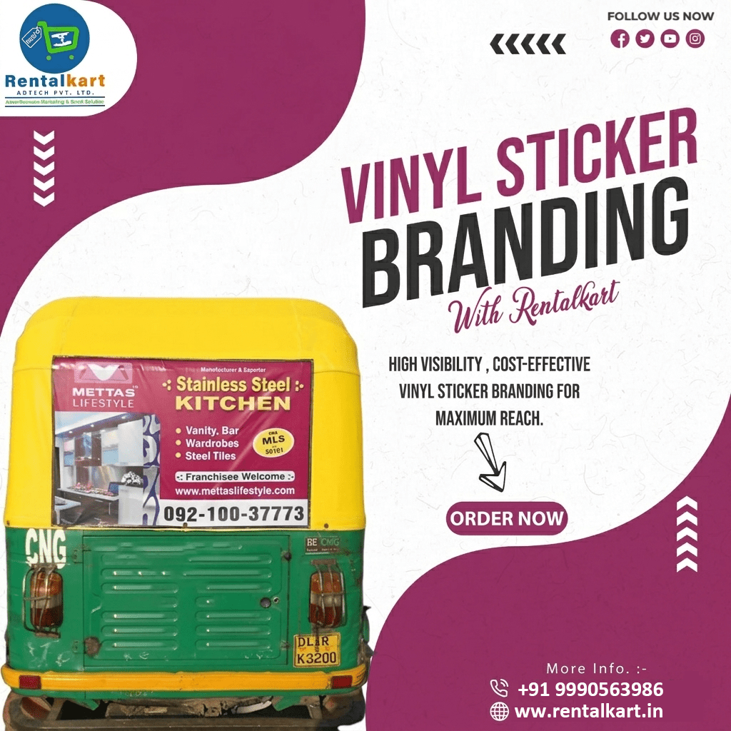 Auto Rickshaw Vinyl Sticker Branding in Delhi – By Rentalkart Adtech Private Limited - RENTALKART ADTECH PRIVATE LIMITED