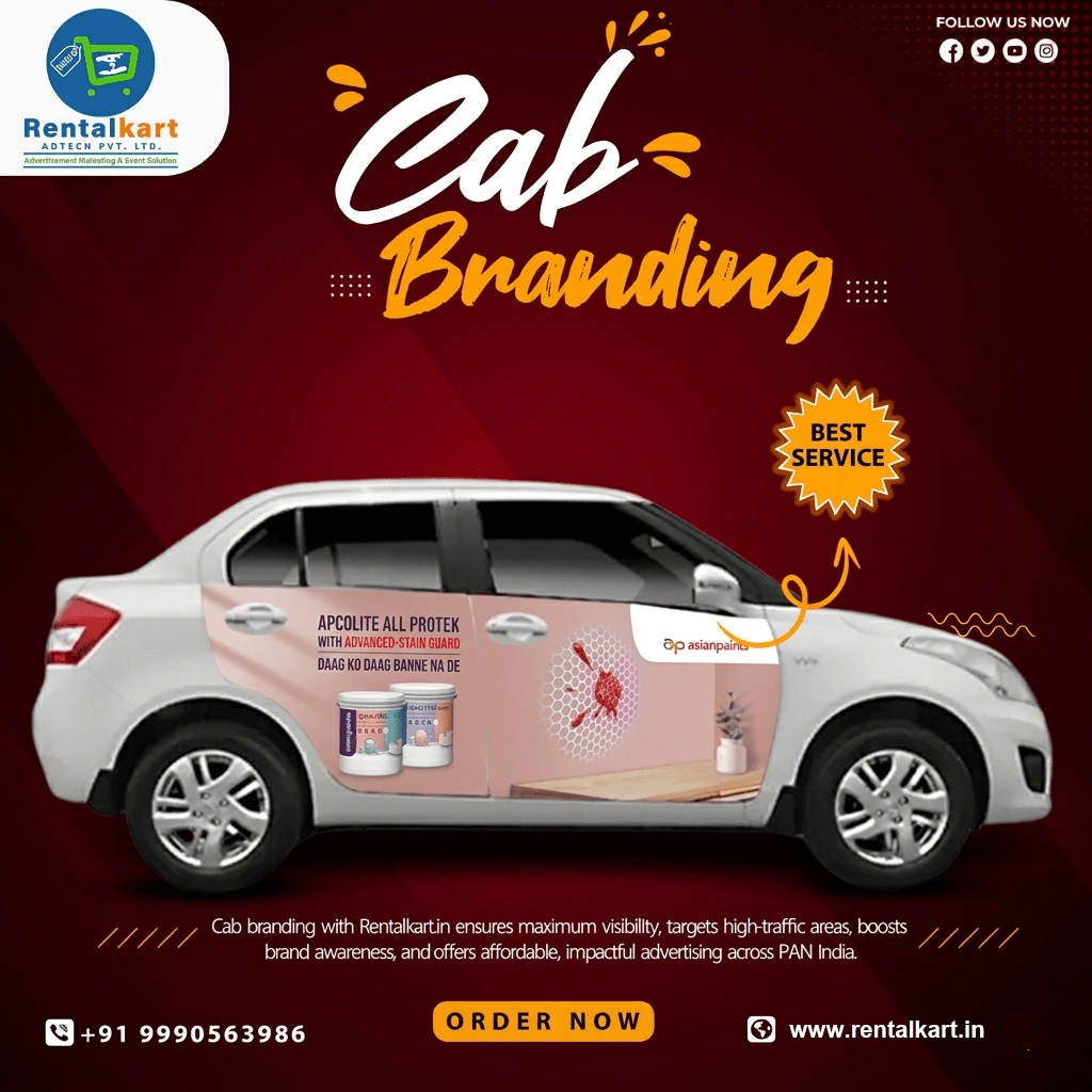 Cab Branding in Delhi: The Ultimate Guide to High-Impact Vehicle Advertising - RENTALKART ADTECH PRIVATE LIMITED