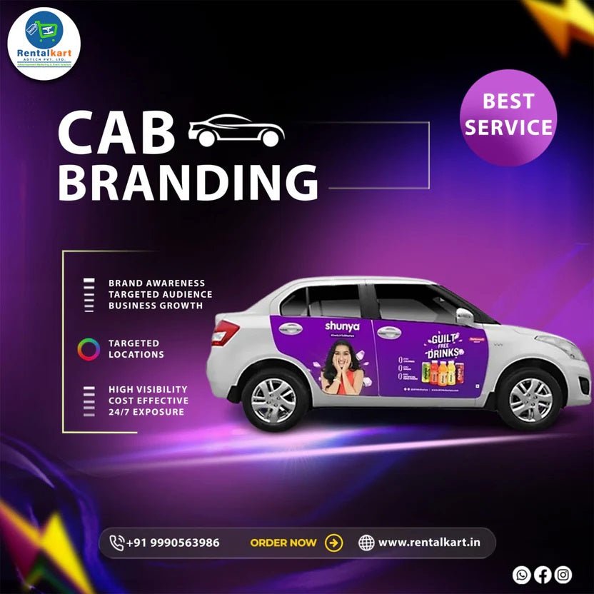 Cab, Car & Taxi Branding in Delhi: The Ultimate Guide to Mobile Vehicle Advertising for Maximum Brand Reach - RENTALKART ADTECH PRIVATE LIMITED