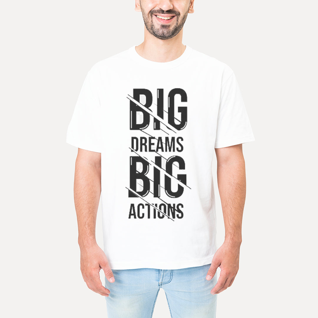Big Dreams Big Actions Printed T-Shirt for Men | Motivational Quote Graphic Tee | Cotton Polyester A4 Print | Rentalkart Adtech Pvt Ltd