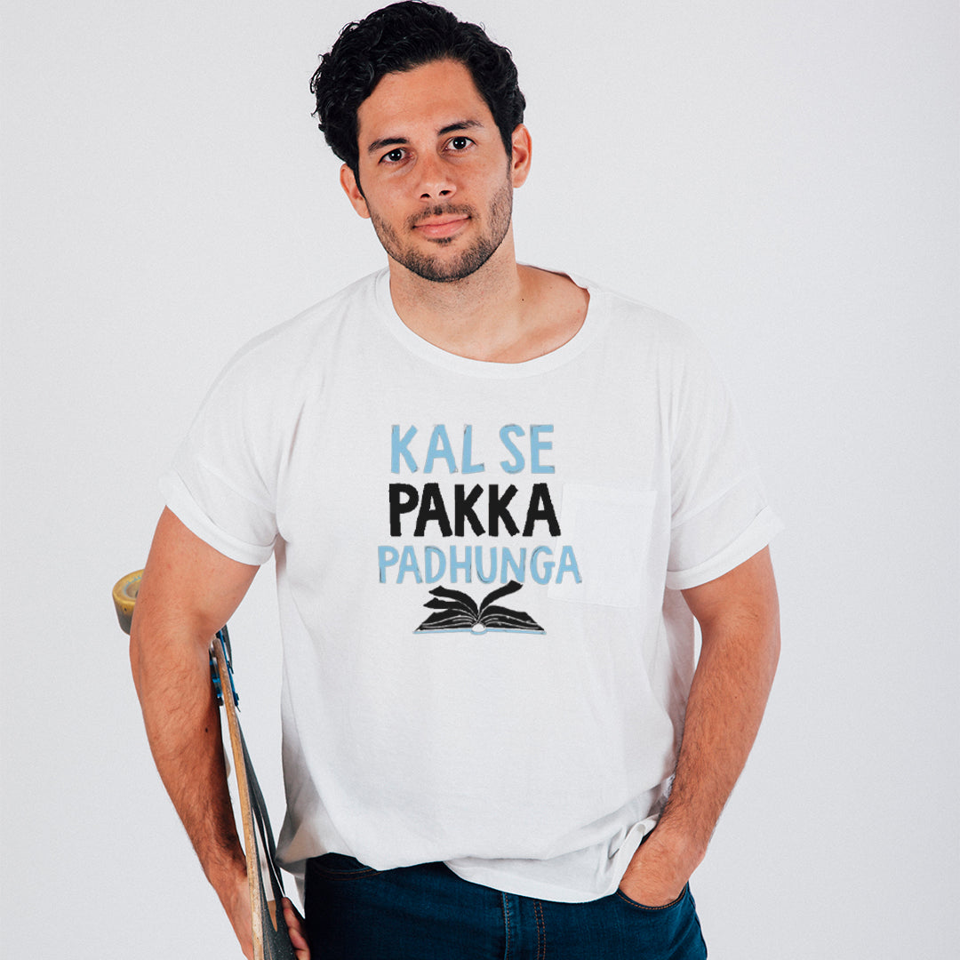 Kal Se Pakka Padhunga T-Shirt for Men | Funny Student Quote Tee | Study Motivation Meme T-Shirt | Cotton Polyester A4 Print | Rentalkart