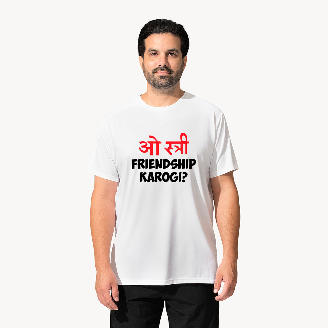 O Stree Friendship Karogi T-Shirt for Men | Funny Hindi Dialogue Printed Tee | Viral Meme T-Shirt India | Cotton Polyester A4 Print | Rentalkart