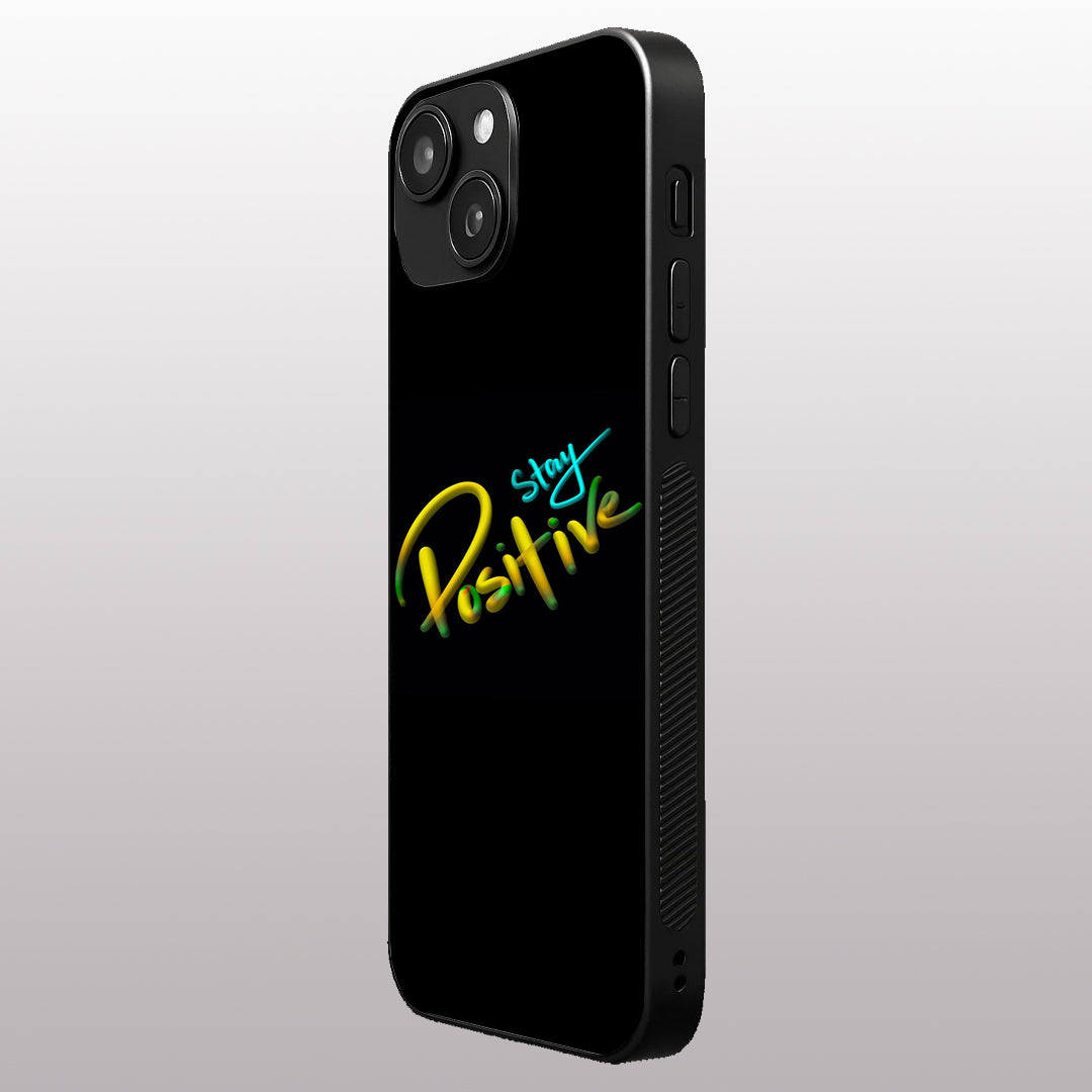 Stay Positive pattern phone case for iphone 15 plus | Glass case