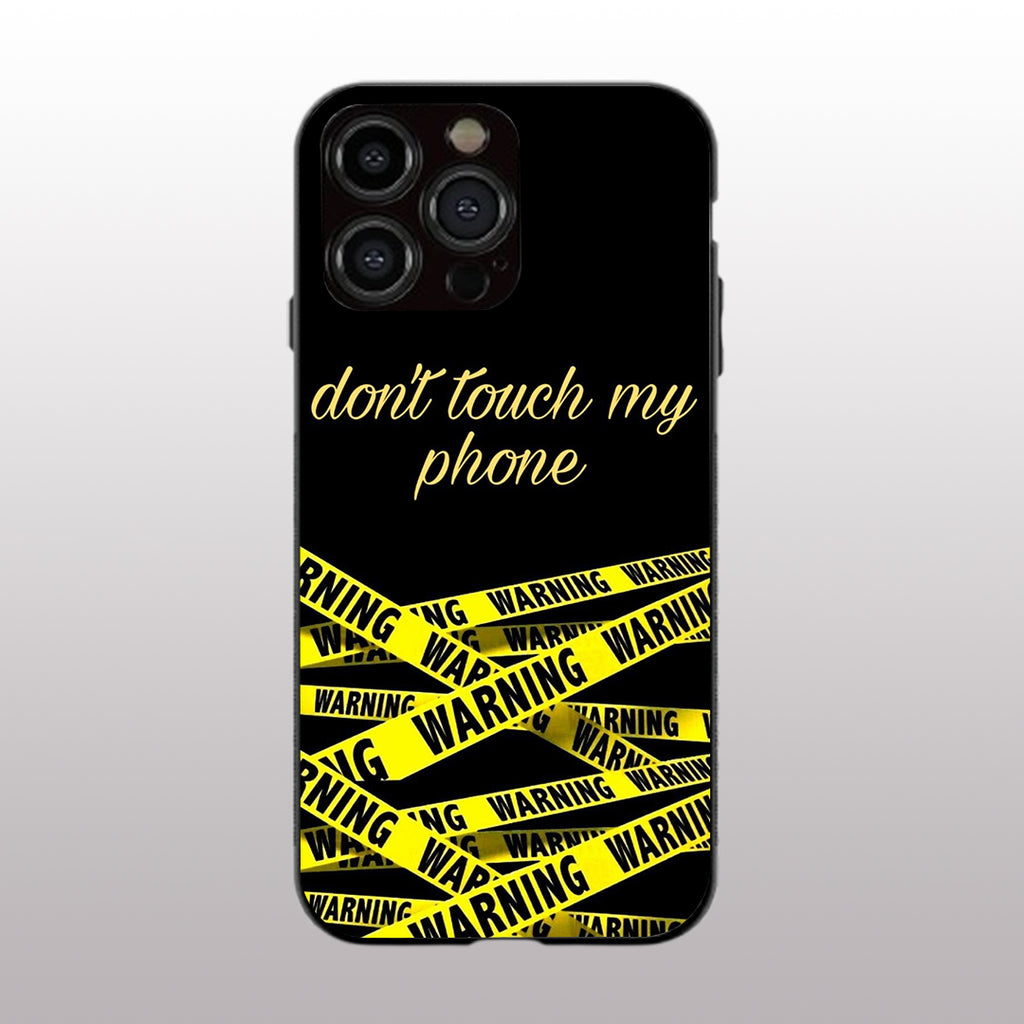 Warning, Don't Touch My Phone pattern phone case for iphone 14 pro max |Glass case