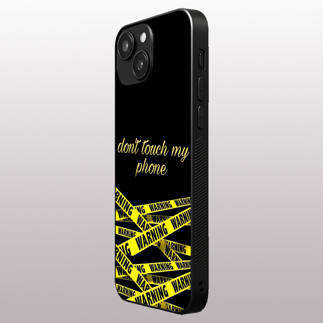 Warning, Don't Touch My Phone pattern phone case for iphone 13 mini | Glass case