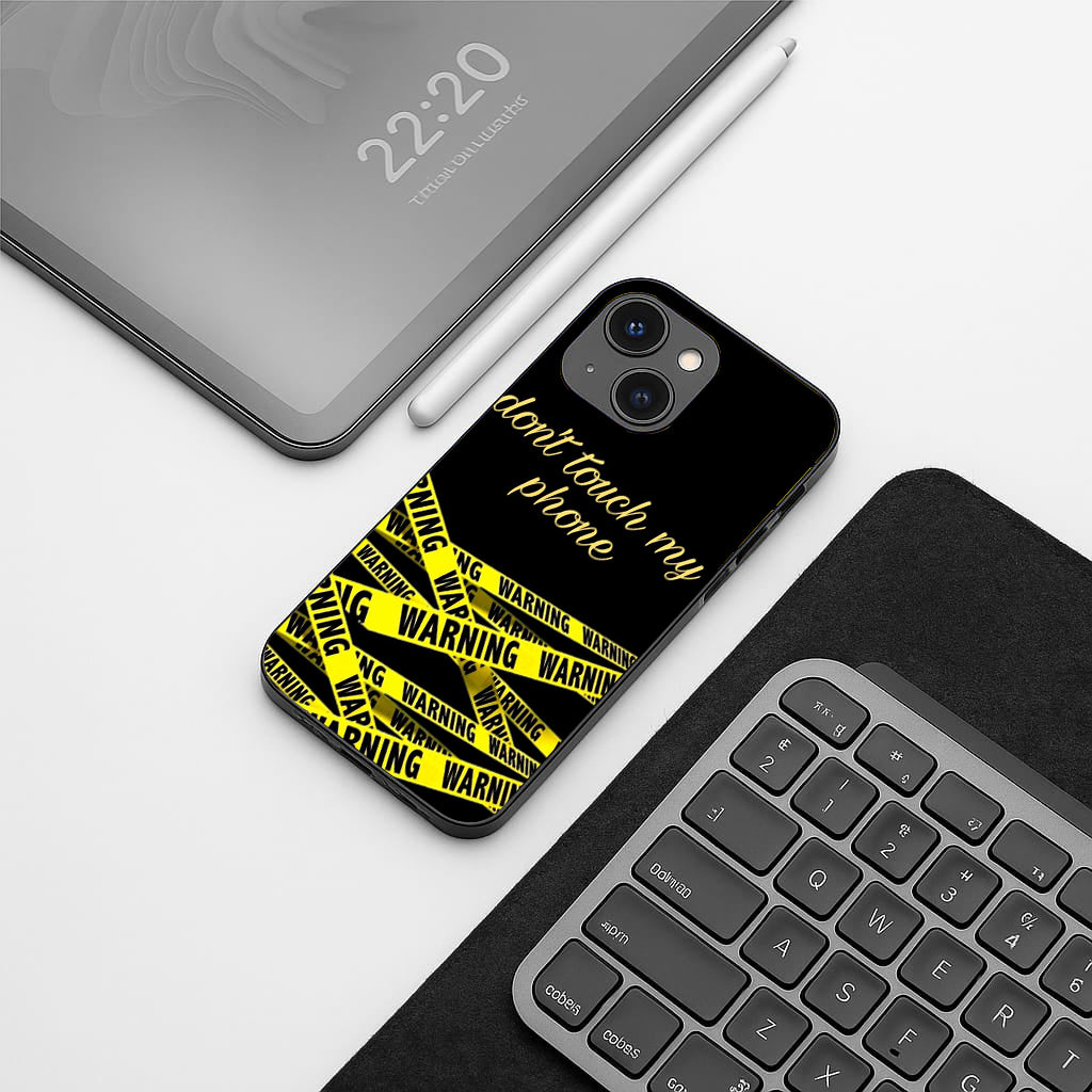Warning, Don't Touch My Phone pattern phone case for iphone 15 plus | Glass case