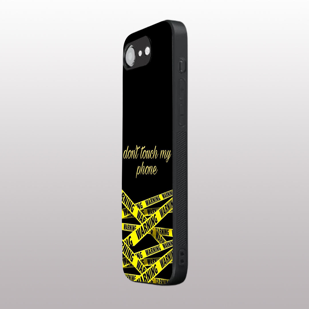 Warning, Don't Touch My Phone pattern phone case for iphone 16E | Glass case