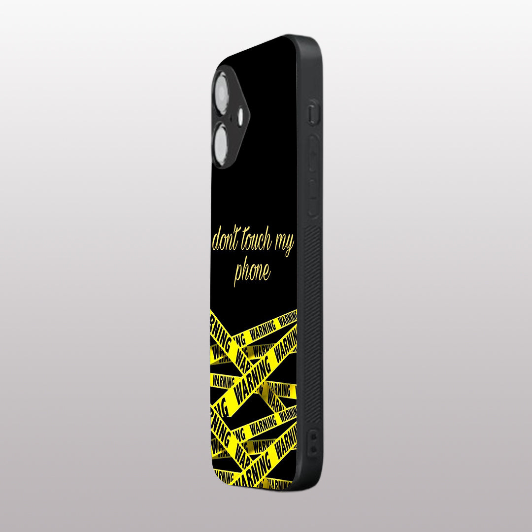 Warning, Don't Touch My Phone pattern phone case for iphone 16 | Glass case